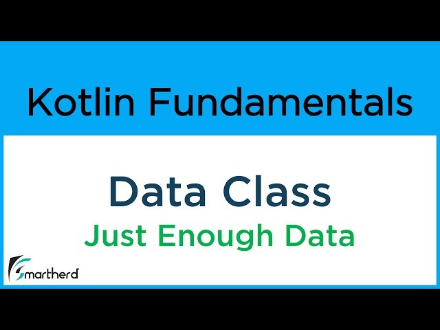 Kotlin DATA CLASS. Object Oriented Programming in Kotlin for Android #8.10