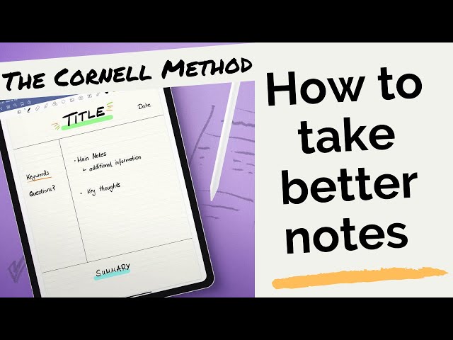 How to take better notes in class - The Cornell Method