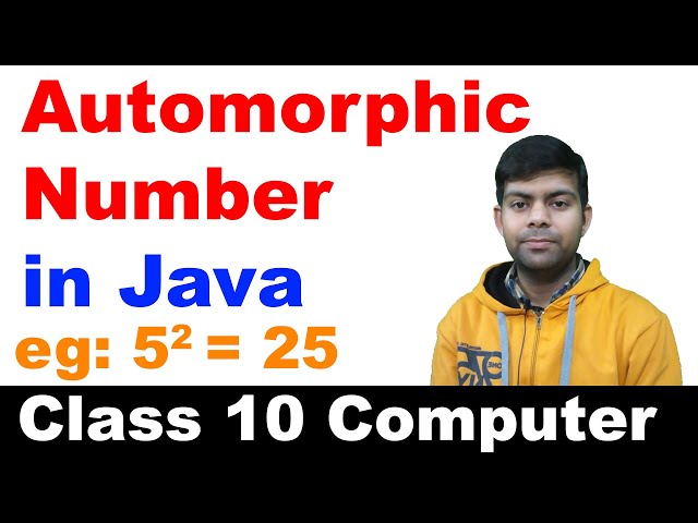 Automorphic Number in Java | Class 10 Computer