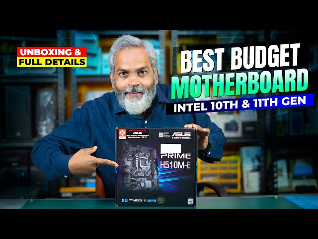 Best Motherboard for Intel 10th & 11th Gen Processor | ASUS Prime H510M-E Motherboard