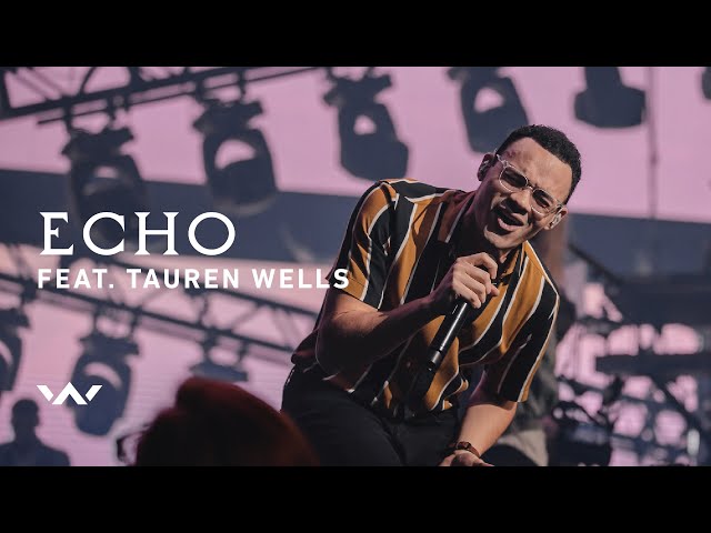 Echo (feat. Tauren Wells) | Live | Elevation Worship
