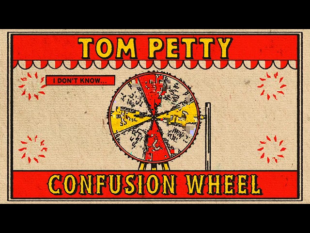 Tom Petty - Confusion Wheel (Official Visualizer)
