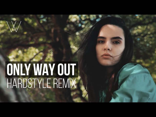 Only way out (Hardstyle)