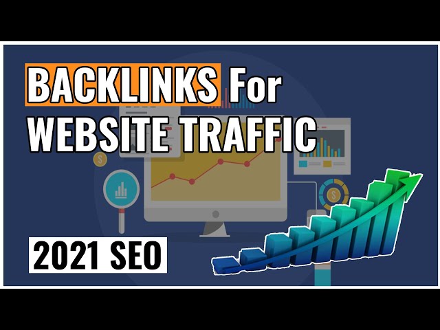 How To Get Backlinks That Drive Traffic To Your Website