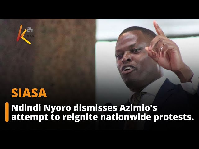 Ndindi Nyoro dismisses the move by Azimio to revive the countrywide demonstrations.