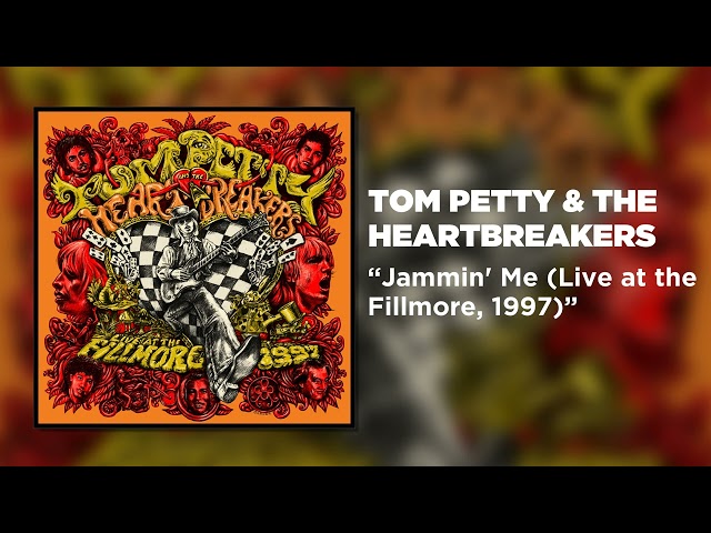 Tom Petty & The Heartbreakers - Jammin' Me (Live at the Fillmore, 1997) [Official Audio]