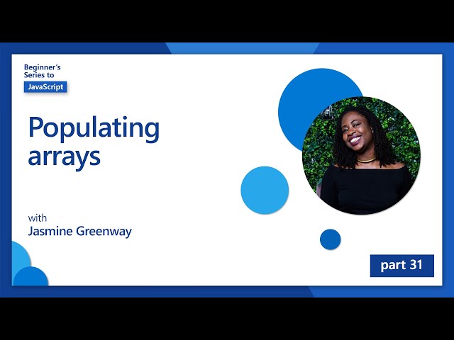 Populating arrays [31 of 51] | JavaScript for Beginners