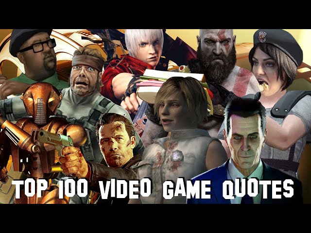 Top 100 Video Game Quotes
