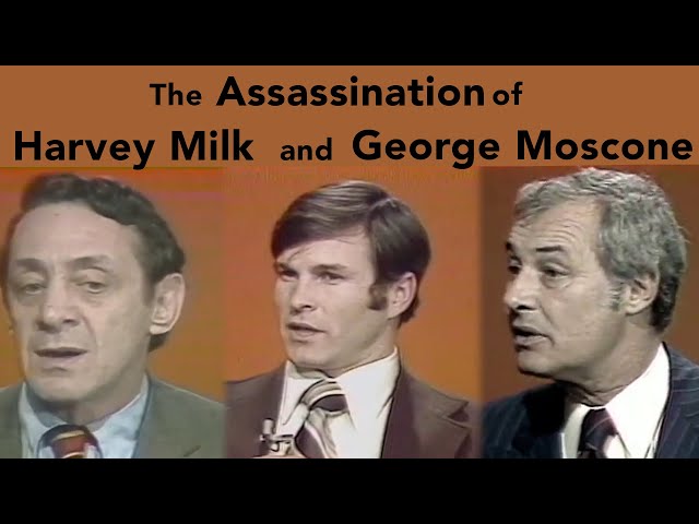 The Assassination of Harvey Milk and George Moscone