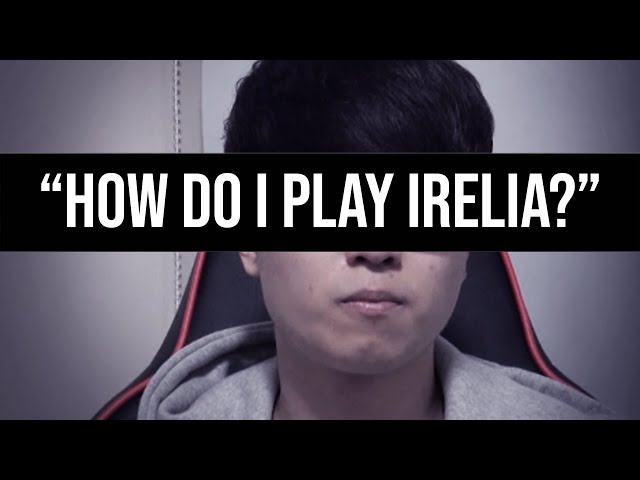 I Asked the Best Top Laner in the World How to Play Irelia