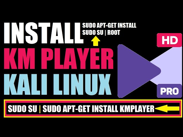 How to Install KMPlayer in Kali Linux 2021.1 | KM Player Linux | Download KMPlayer For Kali Linux