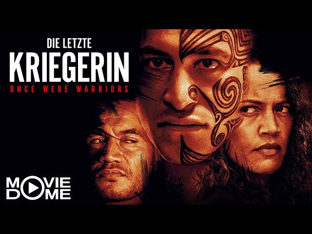 Die letzte Kriegerin - Once were Warriors - Watch Full Movie Free streaming now on Moviedome
