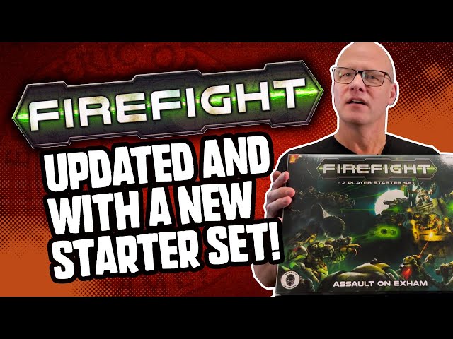 Firefight: Assault on Exham – Updated and Better Than Ever!