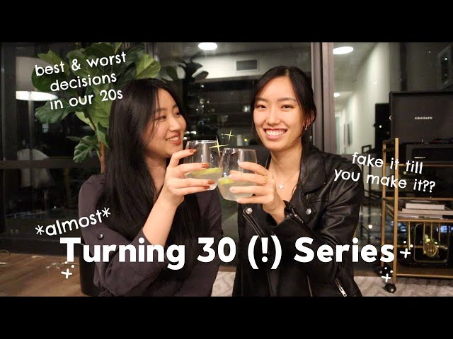 Turning 30 | best and worst decisions in our 20s