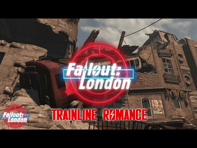 Fallout: London - Trainline Romance