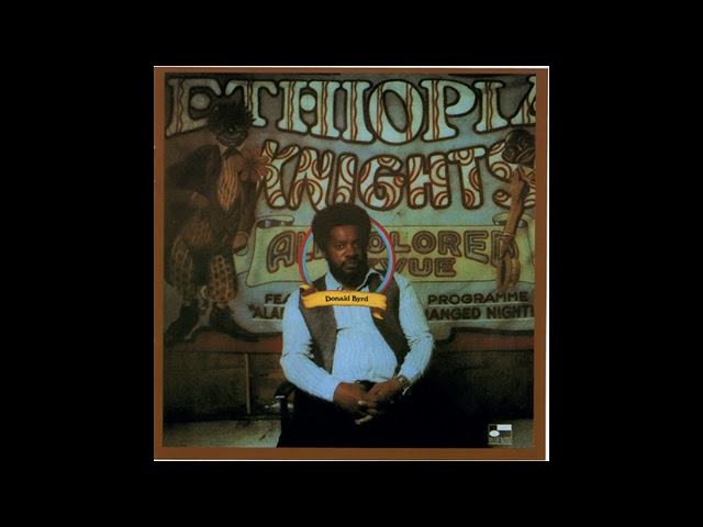 Donald Byrd – Ethiopian Knights (1972)
