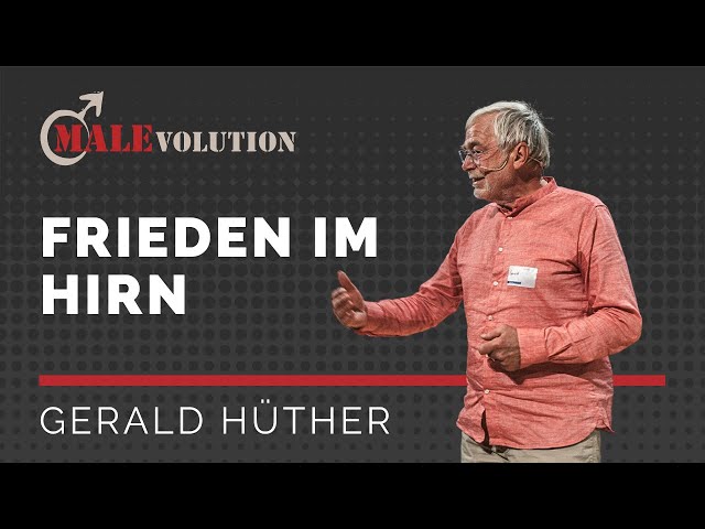 Gerald Hüther – Frieden im Hirn