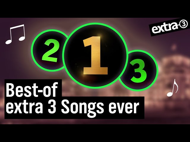 Die beliebtesten extra 3 Songs aller Zeiten | extra 3 | NDR
