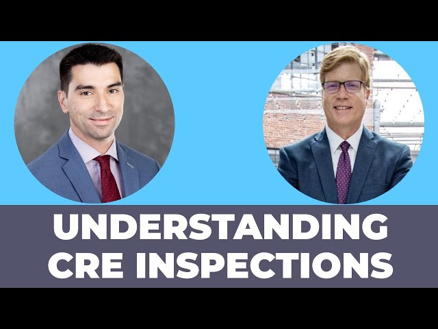 Understanding Commercial Real Estate Inspections with Brad Lawler & Neal Allen