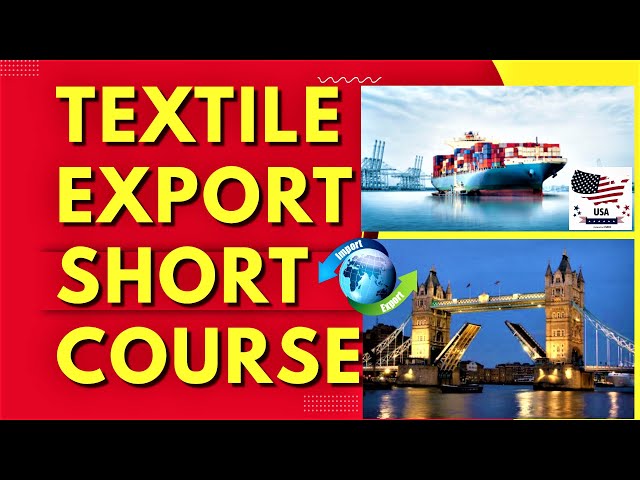 TEXTILE EXPORT PROCEDURE & DOCUMENTATION SHORT COURSE #Textiles #Exports #Apparel #Garments #Imports