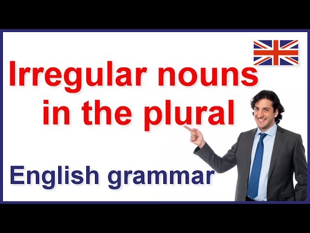 Irregular nouns in the plural | English grammar rules