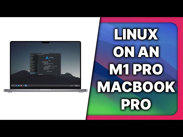 Linux on a MacBook Pro (M1 Pro): How good is Asahi now?