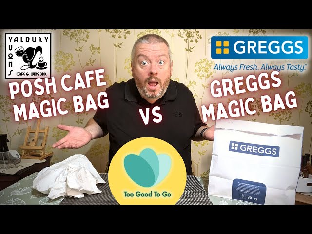 Too Good To Go | Comparing a POSH CAFE Magic bag with a GREGGS Magic Bag !