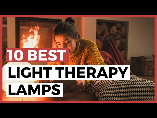 Best Light Therapy Lamps in 2024 - How to Find a Good Light Therapy Lamp?