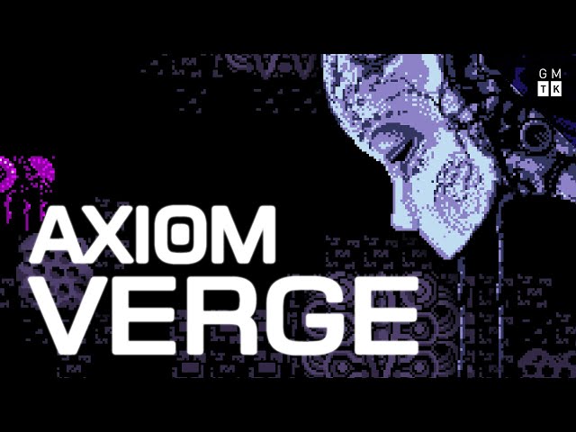 Getting Lost in Axiom Verge
