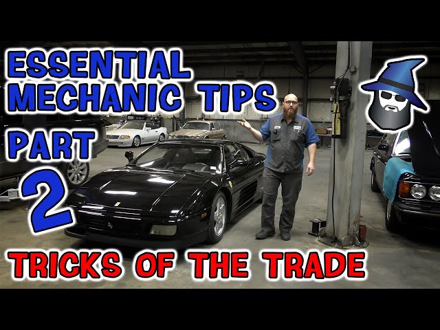 Part 2: The CAR WIZARD shares 10 Crazy Easy and Essential Mechanic Tips for the Serious Mechanic