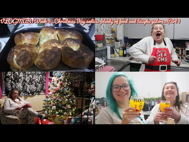 VLOGMAS|Week 5…Christmas Day antics, plenty of food and laughs galore…Part 1