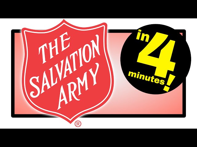 The Salvation Army Explained in 4 minutes