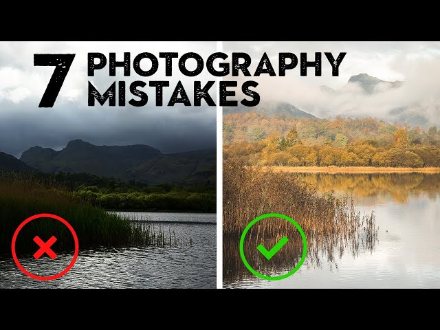 7 PHOTOGRAPHY MISTAKES I see all the time