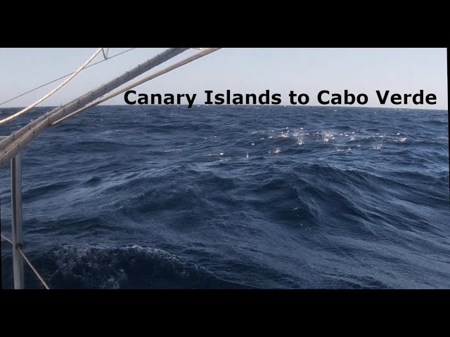 Single Handed Offshore Sailing - Canaries to Cape Verde