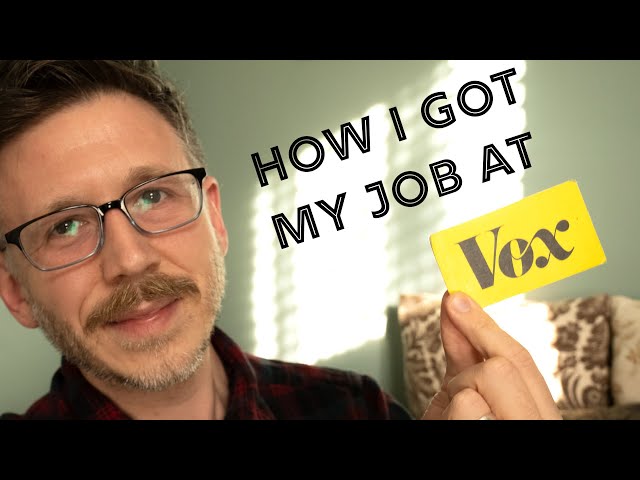 How I Got My Job At Vox (video journalism job tips)