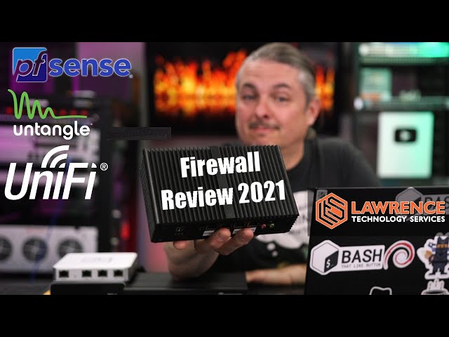 2021 Firewall Review, Feature Comparison and Recommendations
