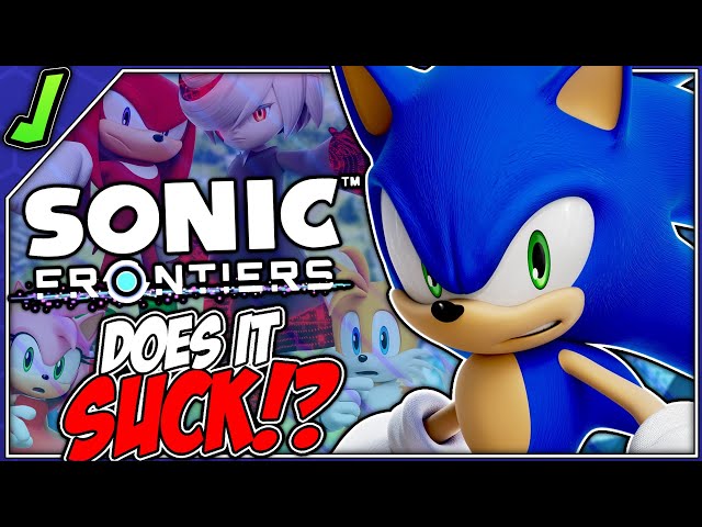 Does Sonic Frontiers SUCK?!  Well...