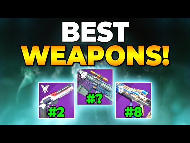 Top 11 Destiny 2 Weapons RANKED!
