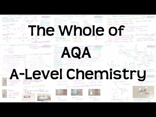 The Whole of AQA A-Level Chemistry | Revision for AS and A-Level Exams