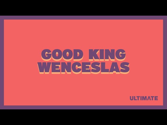 Good King Wenceslas - Animation