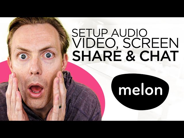 Melon: How To Setup Audio, Video, Screen Share & Chat (Streamlabs Live Streaming App)
