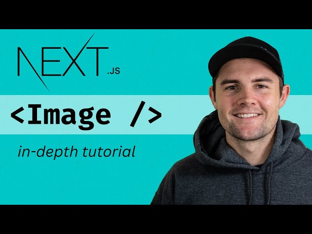 Next.js Image in-depth tutorial