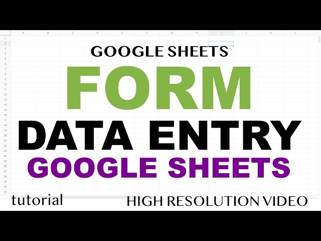 Google Sheets Form for Data Entry - Apps Script