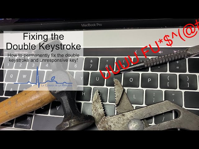 How to Solve the Double Keystroke issue - Butter Fly Keyboards MacBook Pro 2016 - 2019