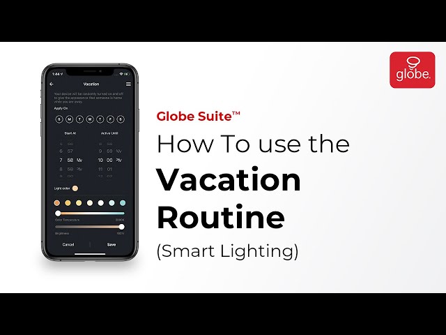 How to use the Vacation Routine – Smart Lighting | Globe Smart Home