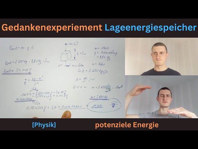 Gedankenexperiement - Lageenergiespiecher - potenzielle Energie [Physik]