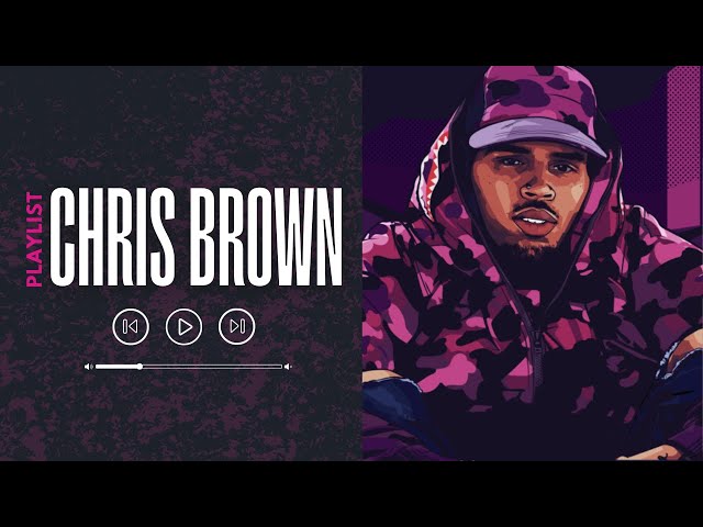 CHRIS BROWN Greatest Hits Full Album 2024 || CHRIS BROWN Best Songs