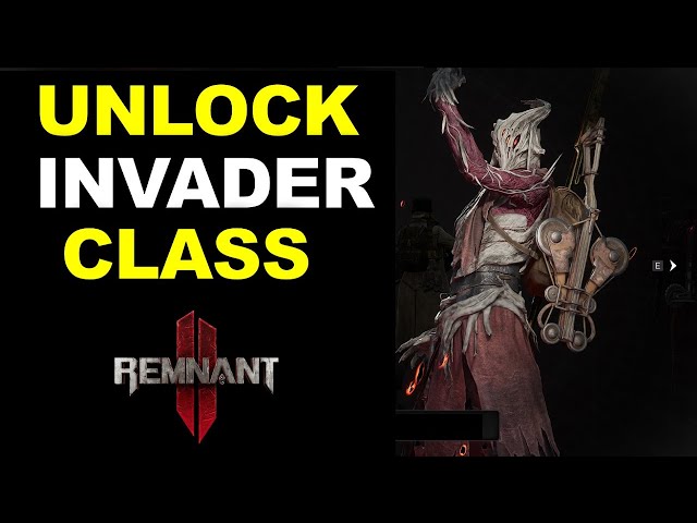 How to Unlock Invader Archetype | Remnant 2: Secret Class