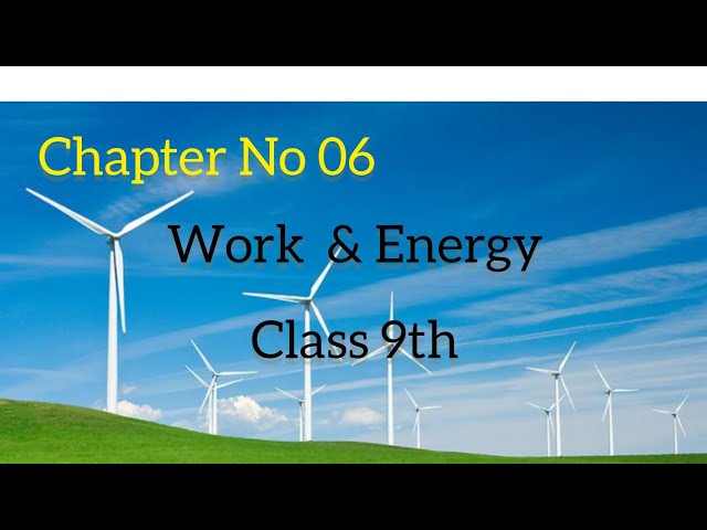 Chapter No : 06 | Work & Energy | Work | M.Sohail |