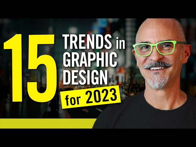 15 Graphic Design Trends for 2023